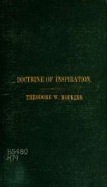 The doctrine of inspiration : an outline historical study_cover