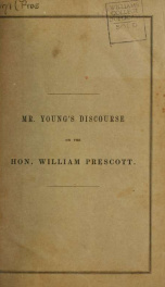 The stay and the staff taken away. A discourse occasioned by the death of the Hon. William Prescott, delivered in the church on Church green, December 15, 1844_cover