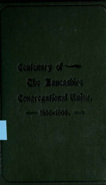 The story of the Lancashire Congregational Union, 1806-1906 : prepared at the request of the Union_cover