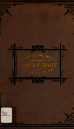 Memorial addresses on the life and character of Lewis V. Bogy, (a senator from Missouri,) delivered in the Senate, January 16, 1878, and in the House of representatives, January 23, 1878_cover