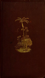 The naturalist on the River Amazons, A record of adventures, habits of animals, sketches of Brazilian and Indian life and aspects of nature under the Equator during eleven years of travel 2_cover