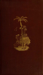 The naturalist on the River Amazons, A record of adventures, habits of animals, sketches of Brazilian and Indian life and aspects of nature under the Equator during eleven years of travel 1_cover