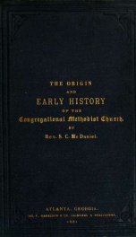 The origin and early history of the Congregational Methodist Church_cover