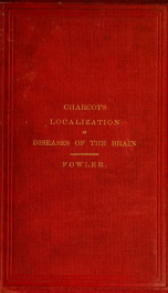 Lectures on localization in diseases of the brain_cover