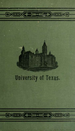 History of the University of Texas. Based on facts and records_cover