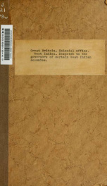 West Indies. Despatch to the governors of certain West Indian colonies relating to the continuance for ten years of the existing preferential rates of customs duties .._cover