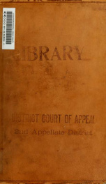 Res judicata; a treatise on the law of former adjudication ... either civil, criminal or ecclesiastical, including a discussion of the rules for determining when judgments at law and decrees in equity are final and conclusive adjudications 2_cover