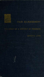 Fair management : the story of A Century of Progress Exposition : a guide for future fairs_cover