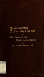 Remembering the days of old, or, The Puritans and their descendants : a discourse delivered June 11th, 1899, in commemoration of the seventy-fifth anniversary of the organization of the Third Presbyterian Church of Newark, New Jersey_cover