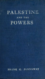 Palestine and the powers; or, The intentions and aims of Russia, Germany, Britain, and Turkey, regarding the Zionist movement, in the light of prophecy_cover