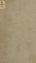 The South was right, by S. A. Steel_cover