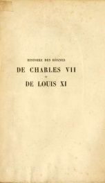 Histoire des règnes de Charles VII et de Louis XI 2_cover