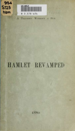 A travesty without a pun! Hamlet revamped, modernized, and set to music_cover