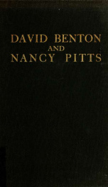 David Benton and Nancy Pitts, their ancestors and descendants, 1620-1920_cover