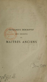 Catalogue descriptif des dessins de maîtres anciens exposés à l'École des Beaux-Arts mai-juin 1879_cover