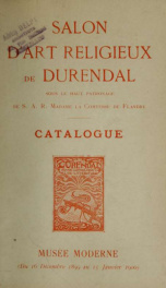 Salon d'art religieux de Durendal : catalogue, Musée moderne du 16 décembre 1899 au 15 janvier 1900_cover