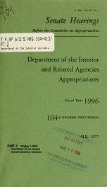Department of the Interior and related agencies appropriations for fiscal year 1996 : hearings before a subcommittee of the Committee on Appropriations, United States Senate, One Hundred Fourth Congress, first session, on H.R. 1977 ... 2_cover