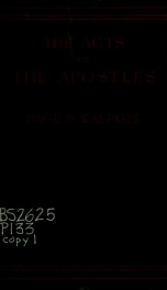 The Acts of the Apostles; with introduction, and notes /by T.E. Page and A.S. Walpole_cover