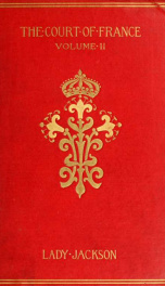 The court of France in the sixteenth century, 1514-1559 2_cover