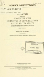 Violence against women : hearing before a subcommittee of the Committee on Appropriations, United States Senate, One Hundred Fourth Congress, first session : special hearing_cover