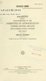 Goals 2000 : hearing before a subcommittee of the Committee on Appropriations, United States Senate, One Hundred Fourth Congress, first session : special hearing_cover
