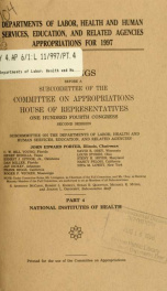 Departments of Labor, Health and Human Services, Education, and related agencies appropriations for 1997 : hearings before a subcommittee of the Committee on Appropriations, House of Representatives, One Hundred Fourth Congress, second session 4_cover