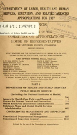 Departments of Labor, Health and Human Services, Education, and related agencies appropriations for 1997 : hearings before a subcommittee of the Committee on Appropriations, House of Representatives, One Hundred Fourth Congress, second session 3_cover