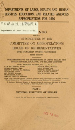 Departments of Labor, Health and Human Services, Education, and Related Agencies appropriations for 1996 : hearings before a subcommittee of the Committee on Appropriations, House of Representatives, One Hundred Fourth Congress, first session 4_cover