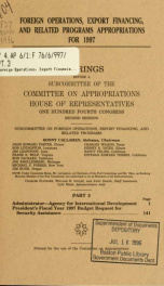 Foreign operations, export financing, and related programs appropriations for 1997 and supplemental for 1996 : hearings before a subcommittee of the Committee on Appropriations, House of Representatives, One Hundred Fourth Congress, second session Part 3_cover