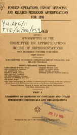 Foreign operations, export financing, and related programs appropriations for 1996 : hearings before a subcommittee of the Committee on Appropriations, House of Representatives, One Hundred Fourth Congress, first session Part 4_cover