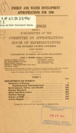 Energy and water development appropriations for 1996 : hearings before a subcommittee of the Committee on Appropriations, House of Representatives, One Hundred Fourth Congress, first session Part 5_cover