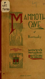 Hovey's hand-book of the Mammoth cave of Kentucky; a practical guide to the regulation routes_cover