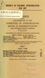 District of Columbia appropriations for 1997 : hearings before a subcommittee of the Committee on Appropriations, House of Representatives, One Hundred Fourth Congress, second session Pt. 1_cover