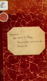 Speech of Col. Lewis V. Bogy, the Democratic nominee for Congress, in the First district_cover