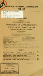 Department of Defense appropriations for 1997 : hearings before a subcommittee of the Committee on Appropriations, House of Representatives, One Hundred Fourth Congress, second session Part 1_cover