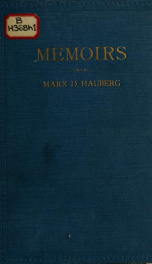 Memoirs of Marx D. Hauberg : being a personal narrative of the immigration of his parents and their children from Schleswig-Holstein, 1848; a year's life and travel via New York, Pittsburgh; in Tennessee, Alabama and Kentucky, and life in Rock Island Coun_cover