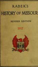 The history of Missouri, from the earliest times to the present_cover