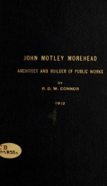 Exercises in connection with the presentation to the state by the North Carolina Historical Commission of a bust of John Motley Morehead : Hall of the House of Representatives, December 4, 1912_cover