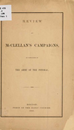 Review of McClellan's campaigns, as commander of the Army of the Potomac_cover