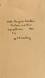 Traitors and their sympathizers. Speech of Hon. B. F. Wade, of Ohio, in the Senate of the United States, April 21, 1862_cover