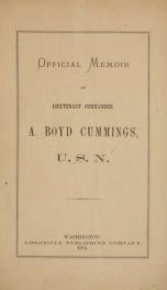 Official memoir of Lieutenant Commander A. Boyd Cummings, U. S. N._cover