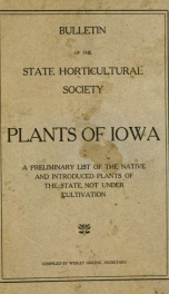 Plants of Iowa; a preliminary list of the native and introduced plants of the state, not under cultivation;_cover
