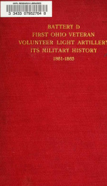 A military record of Battery D, First Ohio veteran volunteers, light artillery;_cover