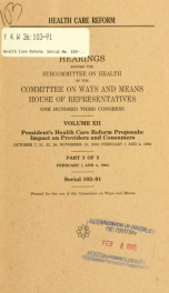 Health care reform : hearings before the Subcommittee on Health of the Committee on Ways and Means, House of Representatives, One Hundred Third Congress, first session 12_cover