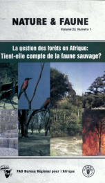 Nature et faune : revue internationale pour la conservation de la nature en Afrique = Wildlife and nature : international journal on nature conservation in Africa 23:1_cover