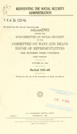 Reinventing the Social Security Administration : hearing before the Subcommittee on Social Security of the Committee on Ways and Means, House of Representatives, One Hundred Third Congress, first session, October 28, 1993_cover