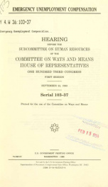 Emergency unemployment compensation : hearing before the Subcommittee on Human Resources of the Committee on Ways and Means, House of Representatives, One Hundred Third Congress, first session, September 22, 1993_cover