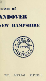 Report by the selectmen of the town of Andover, for the year ending . 1973_cover