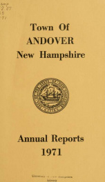 Report by the selectmen of the town of Andover, for the year ending . 1971_cover