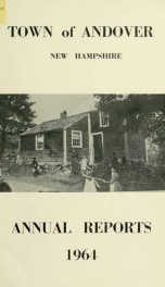 Report by the selectmen of the town of Andover, for the year ending . 1964_cover